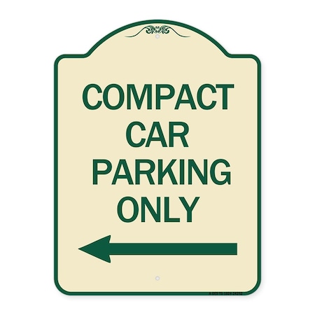 Signmission Compact Car Parking W/ Left Arrow Heavy-Gauge Aluminum Architectural Sign, 24" x 18", TG-1824-24252 A-DES-TG-1824-24252